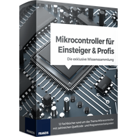 Mikrocontroller für Einsteiger und Profis: Die exklusive Wissens-Sammlung Mikrocontroller für Einsteiger und Profis: Die exklusive Wissens-Sammlung
