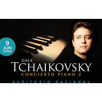 Gala Chaikovski: Concierto para Piano nº 2