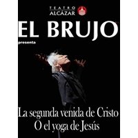 El Brujo - La segunda venida de Cristo o el Yoga de Jesús - Madrid