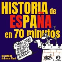 Historia de España en 70 minutos