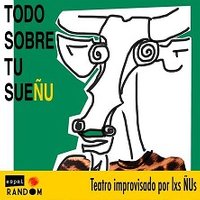 Todo sobre tu sueÑU - Impro