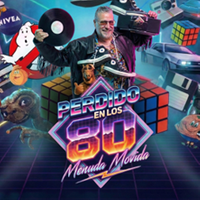 Perdido en los 80 - Teatro Sofía