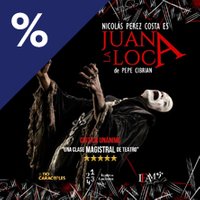 Juana La Loca - Teatros Luchana