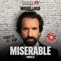 Miguel Lago - Miserable parte II