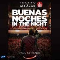 Facu Díaz – Buenas noches in the night - Madrid