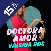Doctora Amor - Valeria Ros