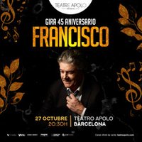 Francisco - Gira 45 Aniversario