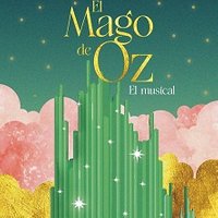 El Mago de Oz: el musical