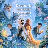 Sueño de una noche de verano, el musical