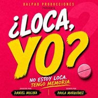 ¿Loca, yo?