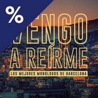 Vengo a Reírme - Barcelona