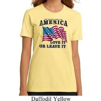 America Love It or Leave It Ladies Organic Shirt
