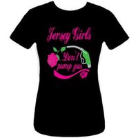 Jersey Girls Don't Pump Gas T-shirt - Juniors Size Fitted NJ Tee