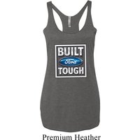 Ladies Ford Tanktop Built Ford Tough Tri Blend Racerback Tank Top