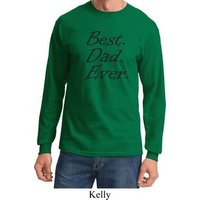 Mens Dad Shirt Best Dad Ever Black Print Long Sleeve Tee T-Shirt