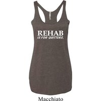 Rehab Is For Quitters Ladies Tri Blend Racerback Tank Top