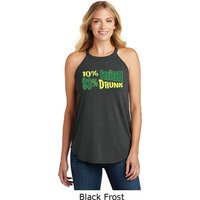 St Patricks Day 10% Irish 90% Drunk Ladies Tri Rocker Tank Top