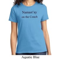 Yoga Namastay Home on the Couch Ladies Shirt