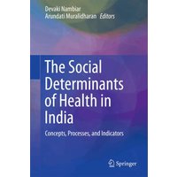 The Social Determinants of Health in India
