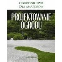 Projektowanie ogrodu