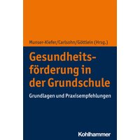Gesundheitsförderung in der Grundschule