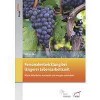 Personalentwicklung bei längerer Lebensarbeitszeit