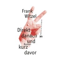 Direkt danach und kurz davor