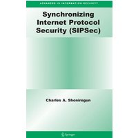 Synchronizing Internet Protocol Security (SIPSec)