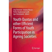 Youth Quotas and other Efficient Forms of Youth Participation in Ageing Societies
