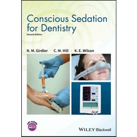 Conscious Sedation for Dentistry