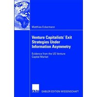 Venture Capitalists' Exit Strategies under Information Asymmetry