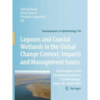 Lagoons and Coastal Wetlands in the Global Change Context: Impact and Management Issues