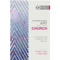 Contemporary Art and the Church