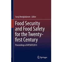 Food Security and Food Safety for the Twenty-first Century