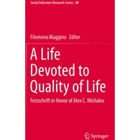 A Life Devoted to Quality of Life