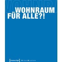 Wohnraum für alle?!