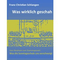 Was wirklich geschah