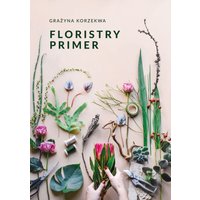 Floristry Primer