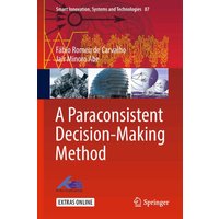 A Paraconsistent Decision-Making Method