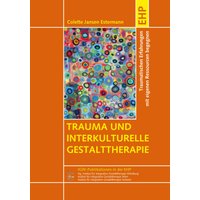 Trauma und interkulturelle Gestalttherapie