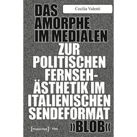 Das Amorphe im Medialen