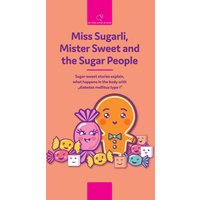 Miss Sugarli, Mister Sweet and the Sugar People