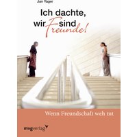Ich dachte wir sind Freunde!