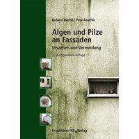 Algen und Pilze an Fassaden.
