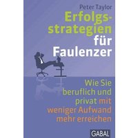 Erfolgsstrategien für Faulenzer