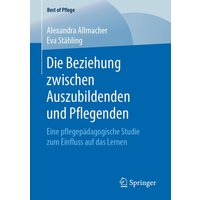 Die Beziehung zwischen Auszubildenden und Pflegenden