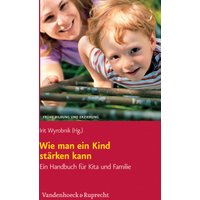 Wie man ein Kind stärken kann