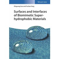 Surfaces and Interfaces of Biomimetic Superhydrophobic Materials