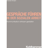 Gespräche führen in der Sozialen Arbeit