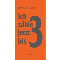 Ich zähle jetzt bis drei